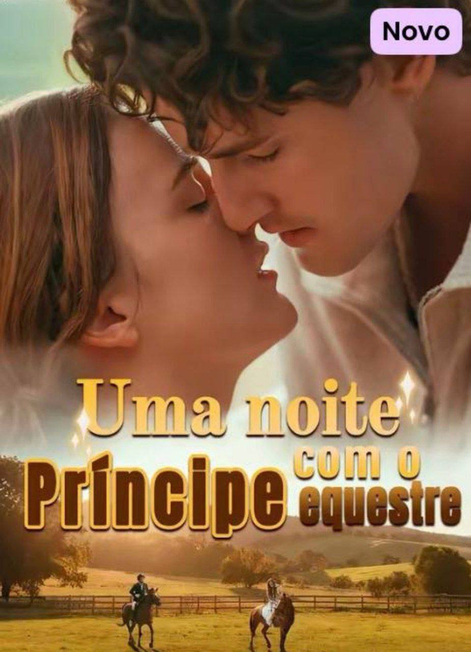 UMA NOITE COM O PRÍNCIPE EQUESTRE